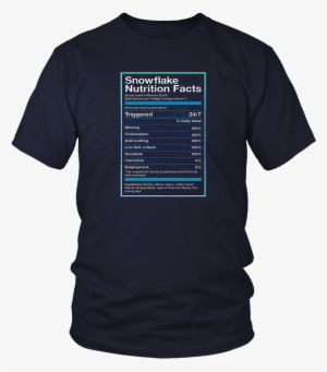 Snowflake Nutrition Facts T Shirt Funny Political T