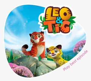 New Episode Leo And Tig - Leo Tig Teodor