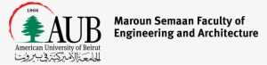 American University Of Beirut - Maroun Semaan Faculty Of Engineering And Architecture