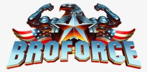 Broforce Revised Log - Broforce Logo Png