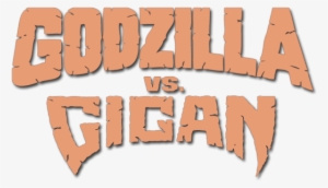 Gigan Image - Godzilla Vs Gigan Logo