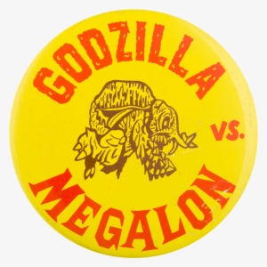 Godzilla Vs Megalon Entertainment Button Museum - Vintage Godzilla Vs. Megalon Pinback Button