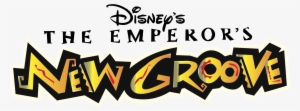 Disney's The Emperor's New Groove Logo Png Transparent - Emperor's New Groove Movie Cover