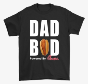 Dad Bod Powered By Chick Fil A Shirts T Shirt Gildan - Blog Boy The Ringer
