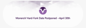 Monerov Hard Fork Date Postponed April 30th - Graphic Design