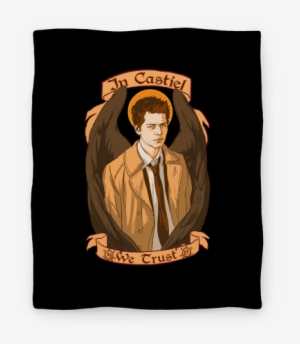 In Castiel We Trust Blanket Blanket - Blanket