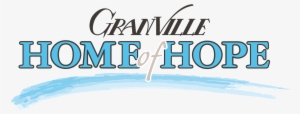 Granville Home Of Hope - Granville Homes