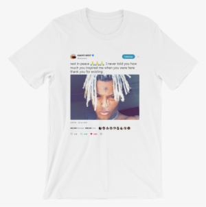 P Xxxtentation, Kanye West Tweet"rip Xxxtentacion" - Kanye West Xxxtentacion Shirt