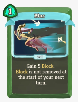 Blur - Blur Slay The Spire
