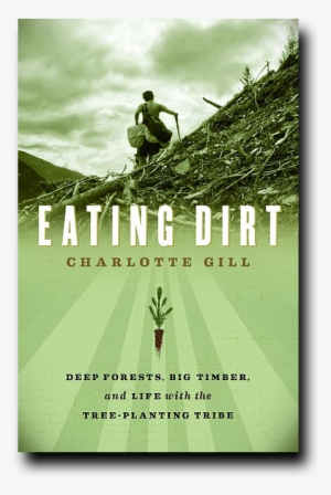 Eating Dirt - - Eating Dirt Charlotte Gill