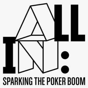 Sparking The Poker Boom - Poker Boom