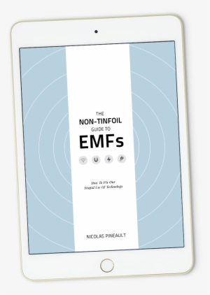 The Non-tinfoil Guide To Emfs - Tablet Computer