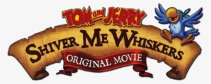 Tom And Jerry In Shiver Me Whiskers 51871a5f3b9b7 - Tom And Jerry Movie Logo