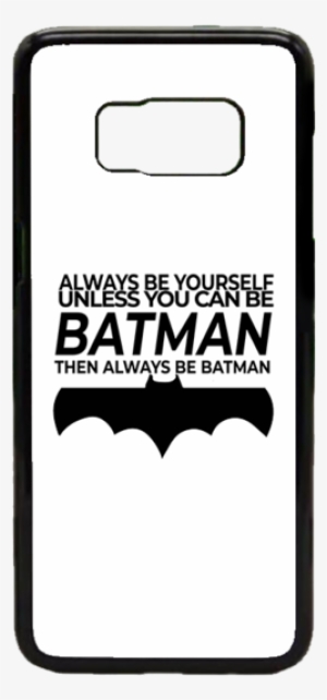 Always Be Batman Samsung Case - Mobile Phone