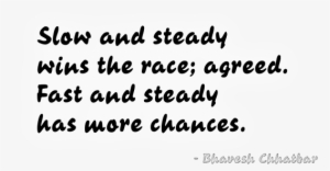 Photo - Fast And Steady Wins The Race Quote