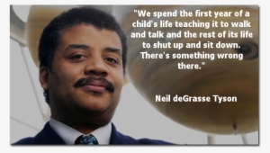 Tyson - Niel Degrasse Tyson Quotes