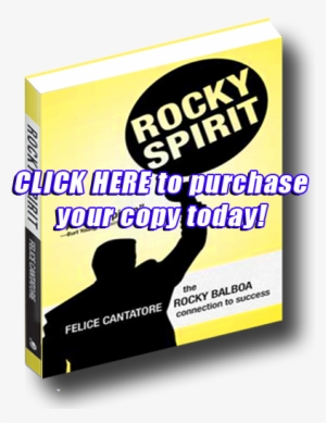 "rocky Spirit Goes The Distance To Motivate Readers - Rocky Spirit: The Rocky Balboa Connection To Success