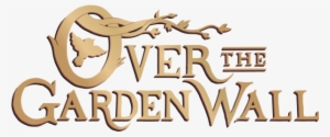 Over The Garden Wall Returns From Boom Studios Cartoon - Over The Garden Wall Logo