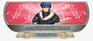 Feh Datamine - 08/27/18 - Legendary Hero - Marth - - Arrival Of The Brave