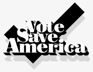 Be A Voter Save America - Vote Save America