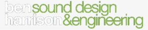 Ben Harrison Sound Design And Engineering