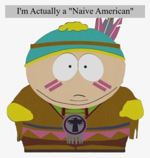 Cartman Tried To Pull An "elizabeth Warren" 20 Years - Cartman Native American