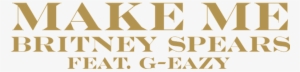 Britney Spears, Make Me Logo - Britney Make Me Logo