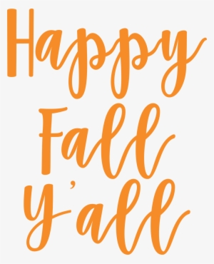 Happy Fall Y - Happy Fall Yall Svg - 1037x1280 PNG Download - PNGkit