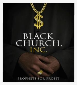 Black Church, Inc - Black Church Inc