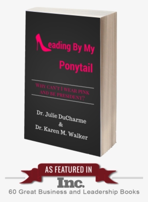 Leading By My Ponytail By Julie M Ducharme (ebook)