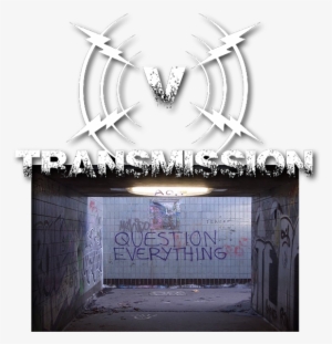 V Transmission - Question Everything