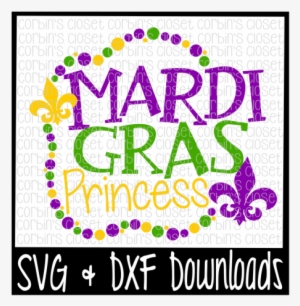 Mardi Gras Svg * Mardi Gras Princess * Mardi Gras * - Silly Rabbit Easter Is For Jesus Svg