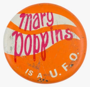 Mary Poppins Is A U - 1967 Rc Cola Litho Pinback Button Mary Poppins Is A
