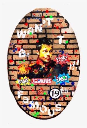 Wan't To Be Famous In The 19 Th Century Brad Pitt - Art