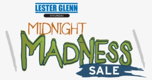 Midnight Madness Sale Logo - Lester Glenn Hyundai