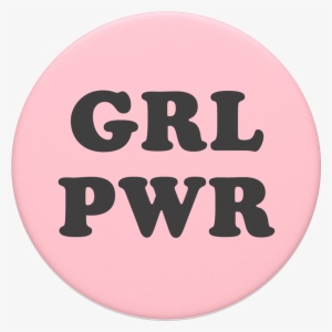 $10 - Grl Pwr Popsocket