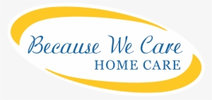 Because We Care Home Care - One Piece Marine Flag