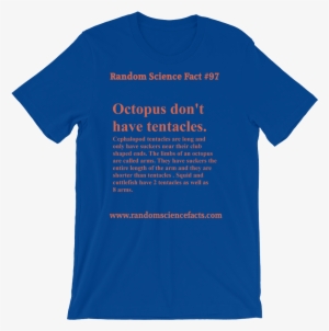 Octopus Don't Have Tentacles T-shirt Random Science - Kopites Are Gobshites Song
