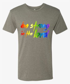 Be Strong In The Lord Rainbow Watercolor Christian - T-shirt