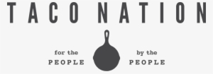 Taco Nation Okc - All People, All Times