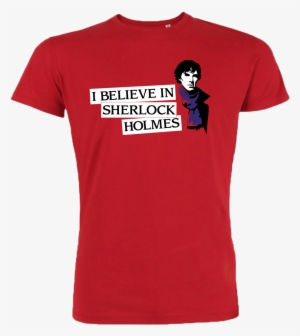 I Believe In Sherlock Holmes T Shirt Stanley T Shirt