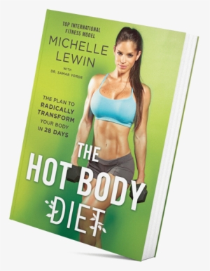 Also Available In Spanish - Hot Body Diet By Michelle Lewin