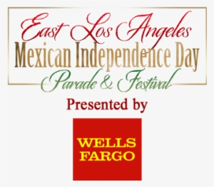 What Is The East La Mexican Independence Day Parade - Wells Fargo