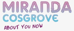 About You Now Ep - Miranda Cosgrove About You Now Ep