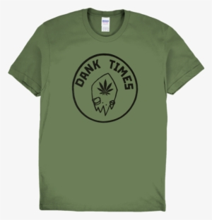 Dank Times T-shirt - Active Shirt