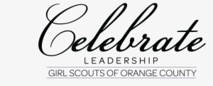 Girl Scouts Of Orange County Announces 2018 Celebrate