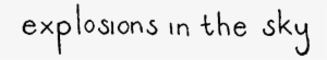 Explosions In The Sky - Explosions In The Sky Logo