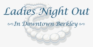 Fall Into Fashion And Fun At Ladies Night Out In Downtown