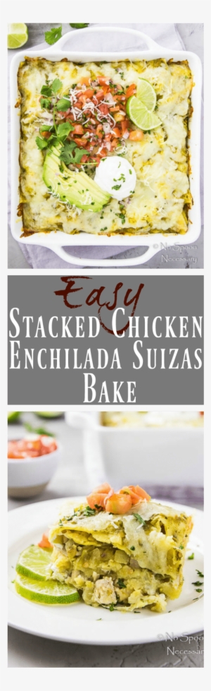 Easy Stacked Enchilada Suizas Bake - Enchilada