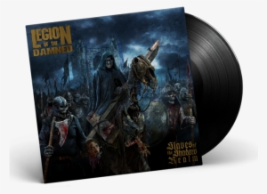 Legion Of The Damned Slaves Of The Shadow Realm